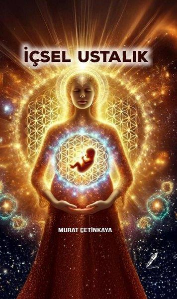 Murat ÇetinkayaKişisel Gelişim Kitaplarıİçsel Ustalık