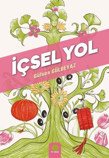 Gülsen GülbeyazTürkiye Romanİçsel Yol