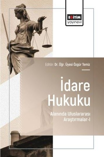 KolektifDigerİdare Hukuku Alanında Uluslararası Araştırmalar 1