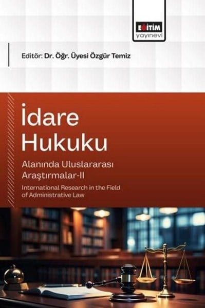 KolektifDigerİdare Hukuku Alanında Uluslararası Araştırmalar 2