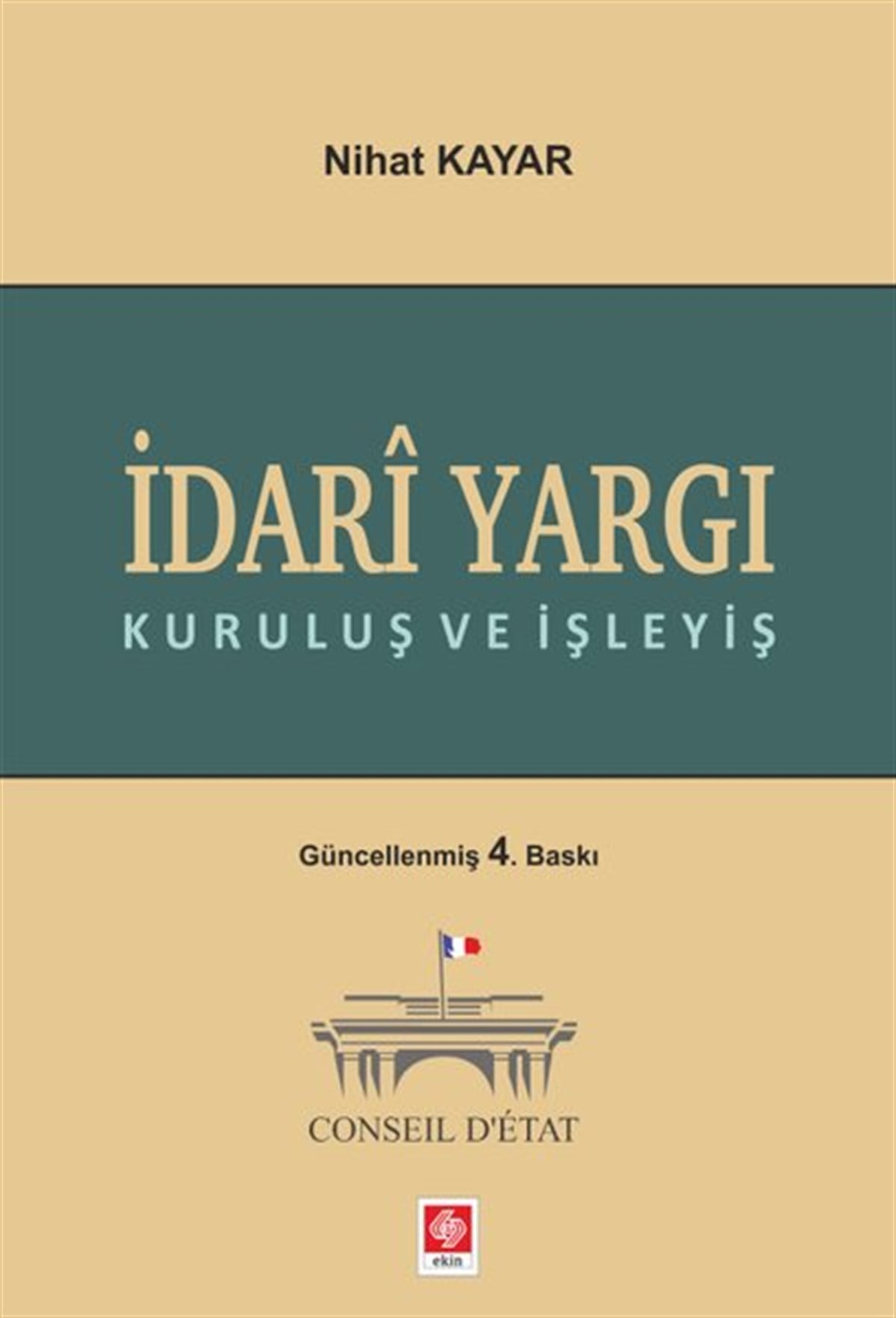 Köln KütüphaneHukuk Üzerine Kitaplarİdari Yargı Kuruluş ve İşleyiş
