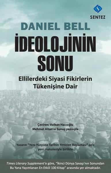 Daniel BellGenel Politika & Siyaset Bilim & Siyaset Tarihi Kitaplarıİdeolojinin Sonu