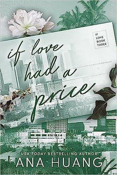 Ana HuangRomanceIf Love Had A Price