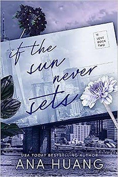 Ana HuangRomanceIf the Sun Never Sets