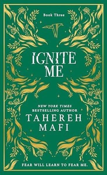 Tahereh MafiSci-Fi&FantasyIgnite Me - Special Edition