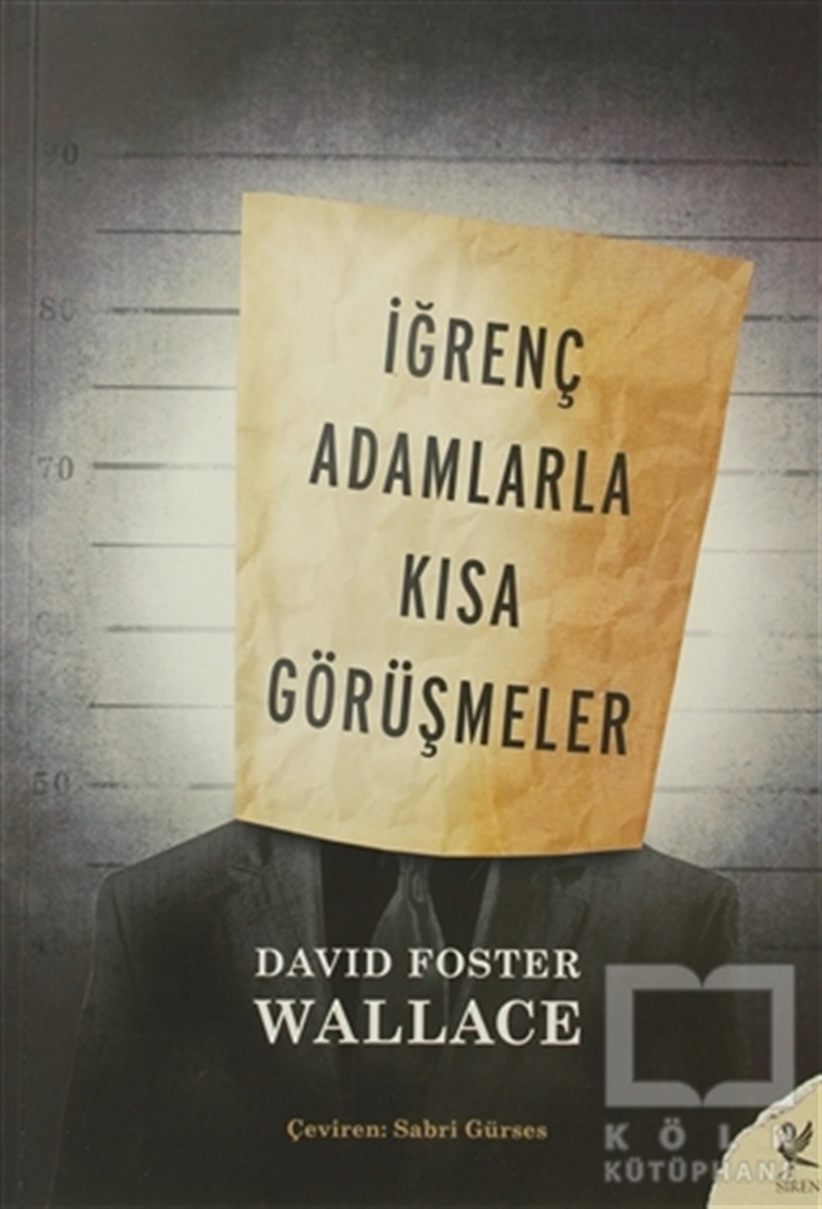 İğrenç Adamlarla Kısa Görüşmeler