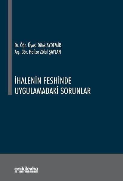 Dilek AydemirHukuk Üzerine Kitaplarİhalenin Feshinde Uygulamadaki Sorunlar
