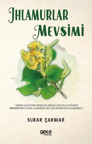Burak ÇakmakTürk ŞiiriIhlamurlar Mevsimi