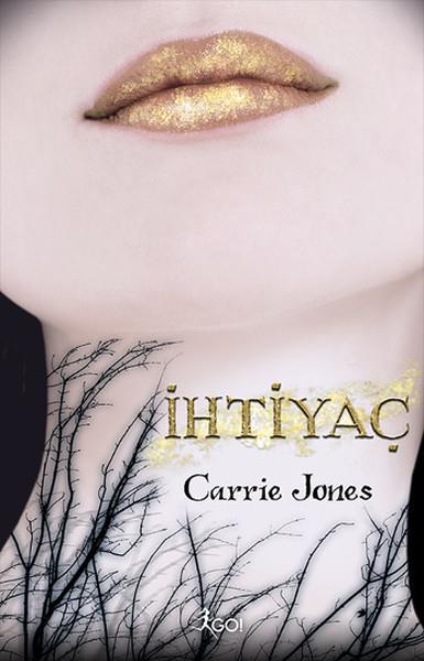 Carrie JonesDünya Romanİhtiyaç