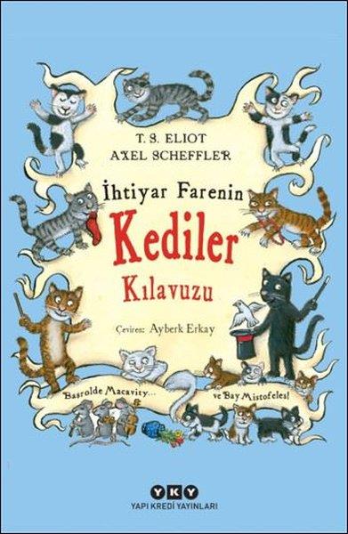 Thomas Stearns EliotÇocuk Şiir Kitaplarıİhtiyar Farenin Kediler Kılavuzu