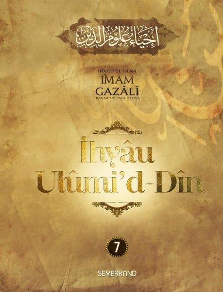 İmam Gazaliİslami Kitaplarİhyaü Ulumi'd - Din 7