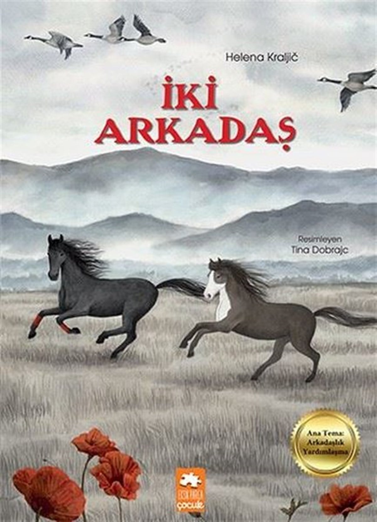 Helena KraljicOkul Öncesi Masal Kitaplarıİki Arkadaş