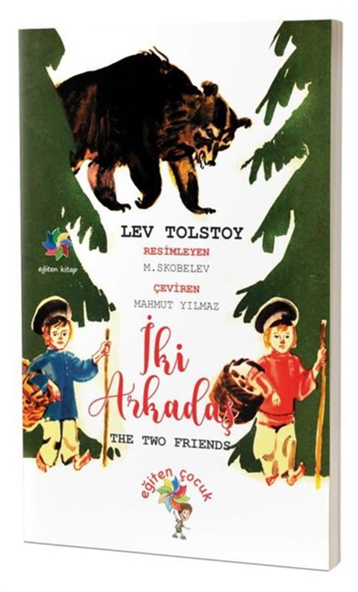 Lev Nikolayeviç TolstoyKlasik Çocuk Kitaplarıİki Arkadaş