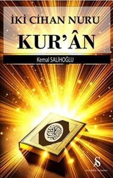 Kemal SalihoğluIslamische Bücherİki Cihan Nuru Kur'an