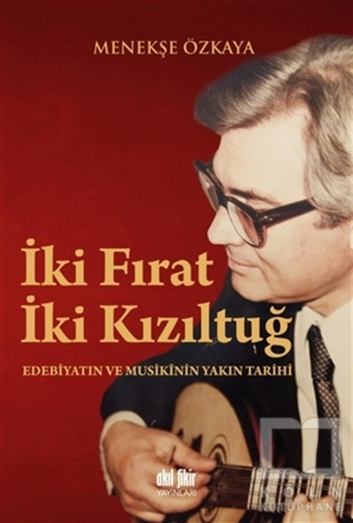 Menekşe ÖzkayaBiyografi-Otobiyogafiİki Fırat İki Kızıltuğ