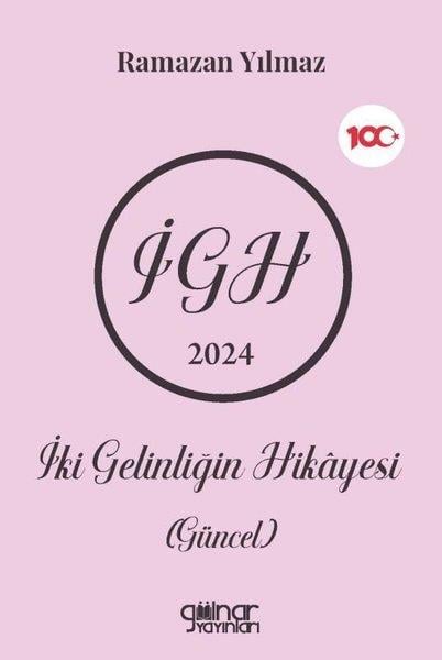 Ramazan YılmazHikaye (Öykü) Kitaplarıİki Gelinliğin Hikayesi (Güncel)