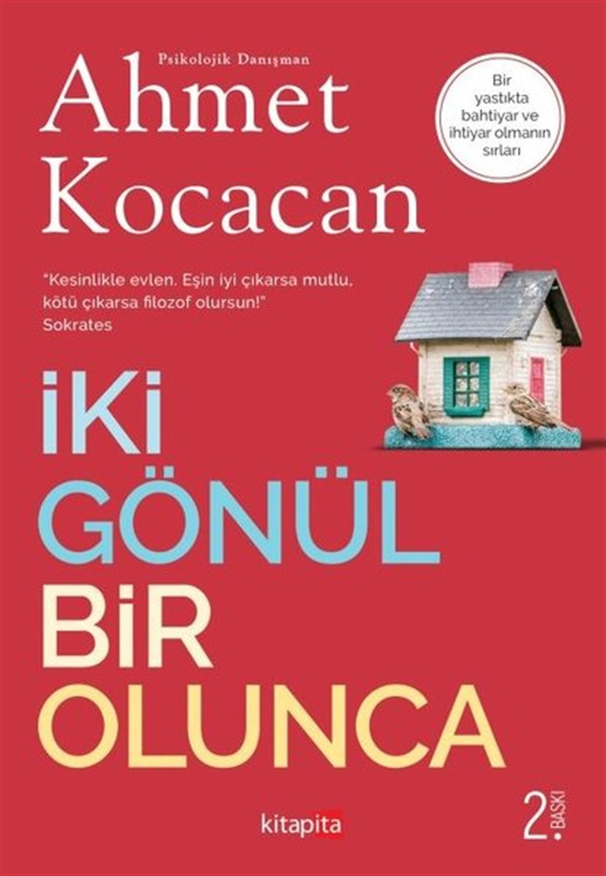 Ahmet KocacanKadın - Erkek İlişkileri Kitaplarıİki Gönül Bir Olunca