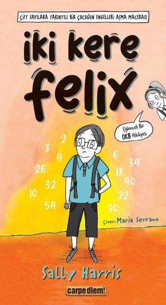 Sally HarrisÇocuk Gençlik Romanlarıİki Kere Felix