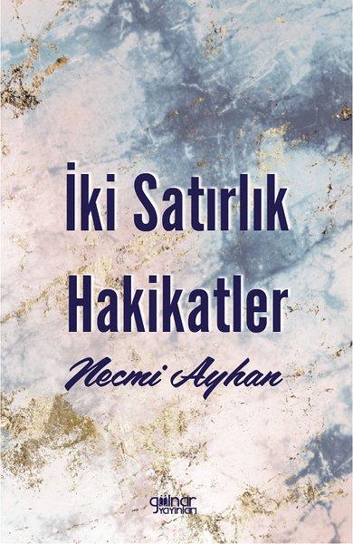 Necmi AyhanTürk Şiiriİki Satırlık Hakikatler