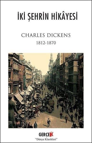 Charles DickensDünya Klasikleriİki Şehrin Hikayesi