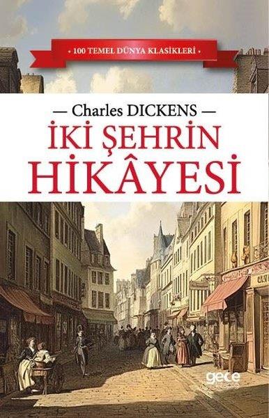 Charles DickensDünya Klasikleriİki Şehrin Hikayesi
