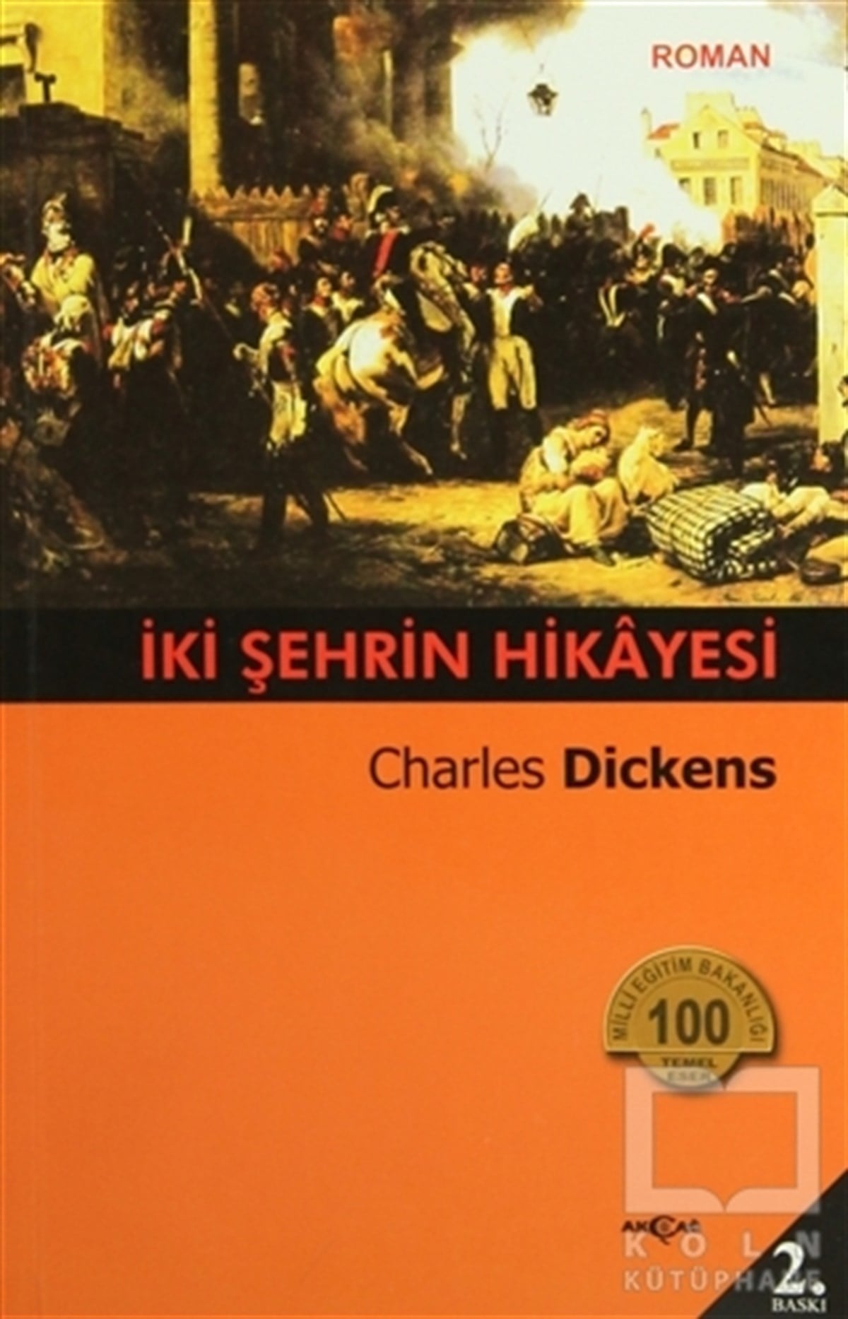 Charles Dickensİngiliz Edebiyatıİki Şehrin Hikayesi