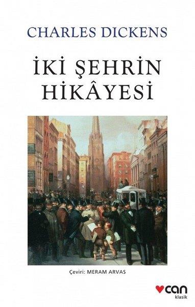 Charles DickensTürkçe Romanlarİki Şehrin Hikayesi