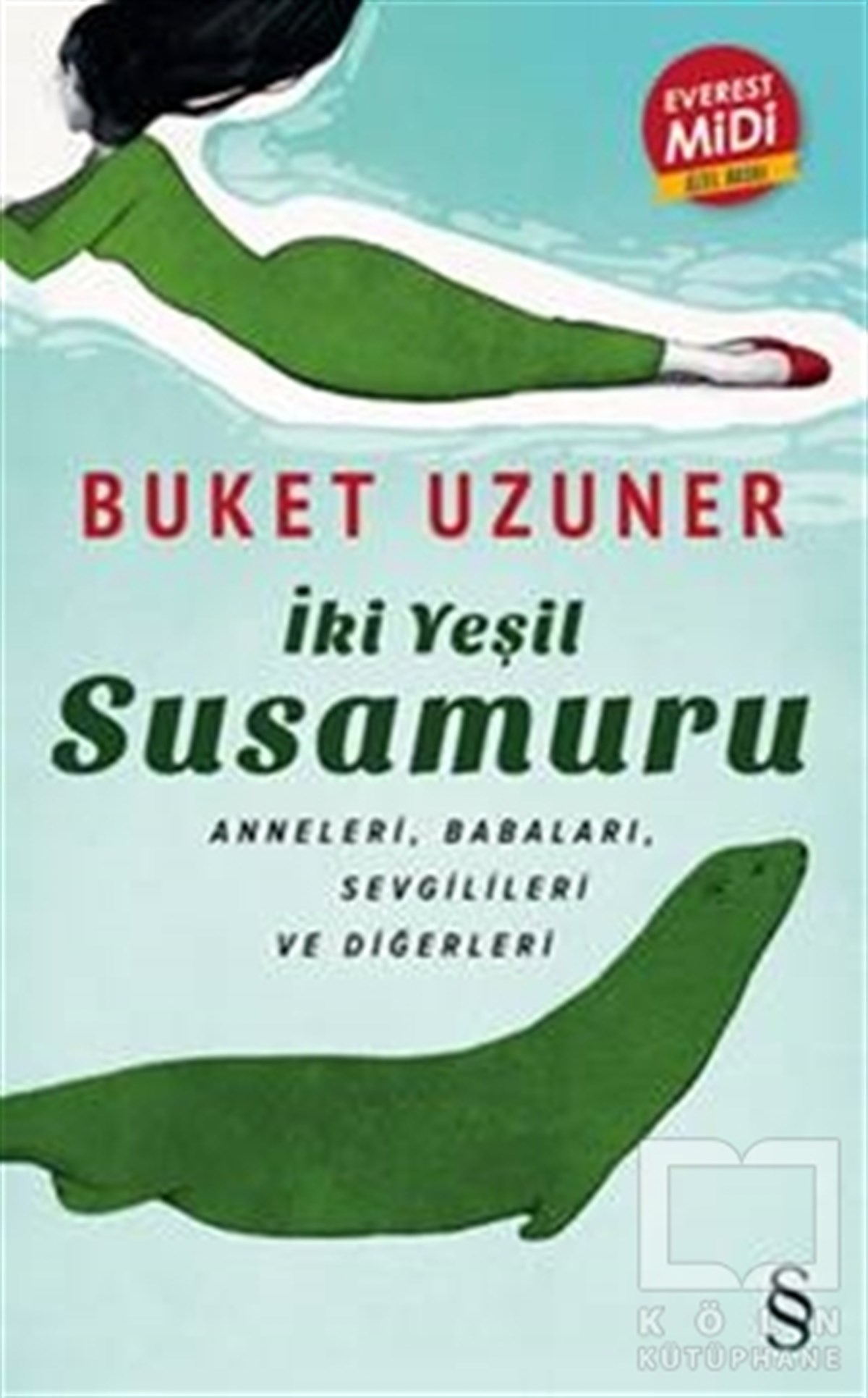 Buket UzunerRomanİki Yeşil Susamuru (Midi Boy)