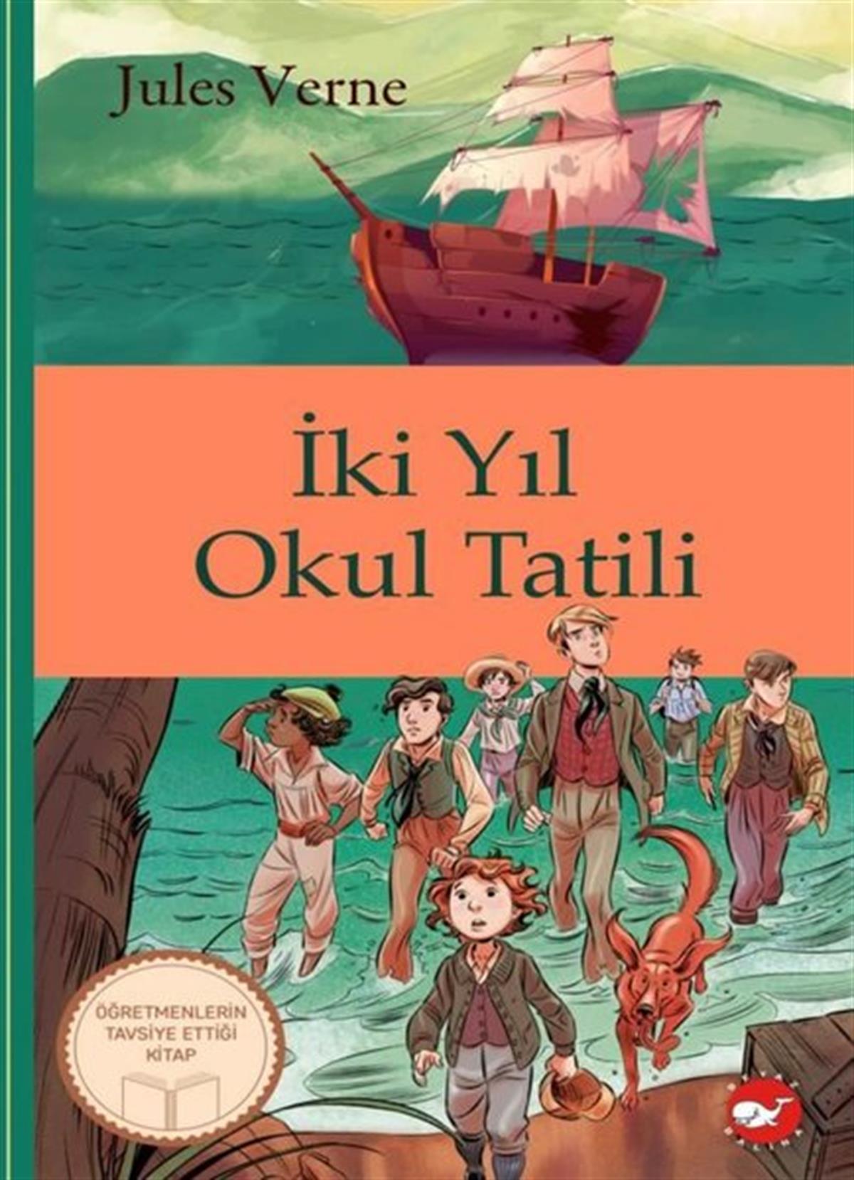 Jules VerneKlasik Çocuk Kitaplarıİki Yıl Okul Tatili - Klasikleri Okuyorum