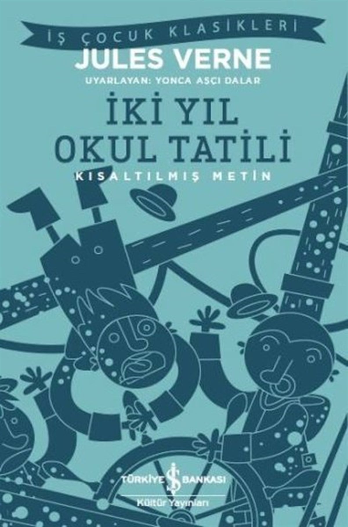 Jules VerneKinderbücher Klassikerİki Yıl Okul Tatili