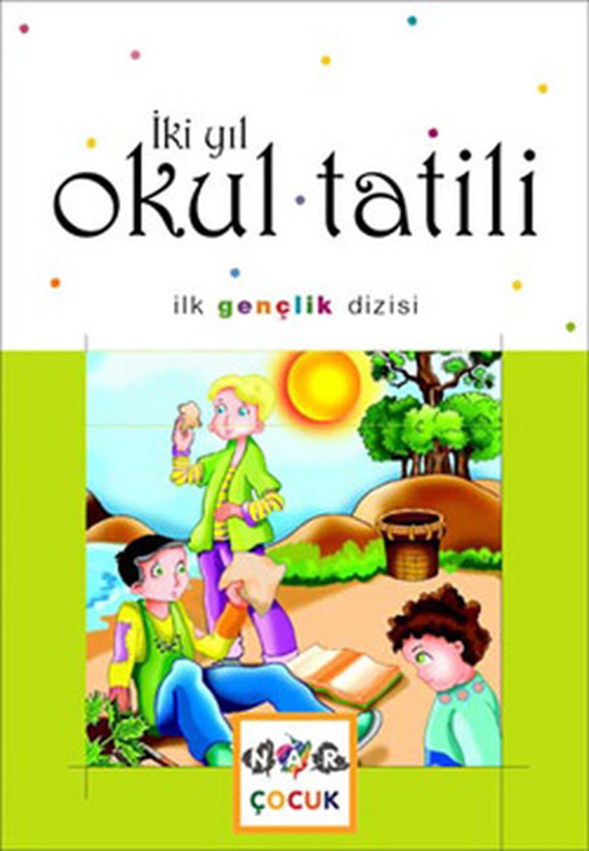 KolektifHikaye (Öykü) Kitaplarıİki Yıl Okul Tatili