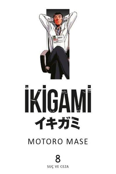 Motoro MaseÇizgi Romanlarİkigami Cilt 8 - Suç ve Ceza