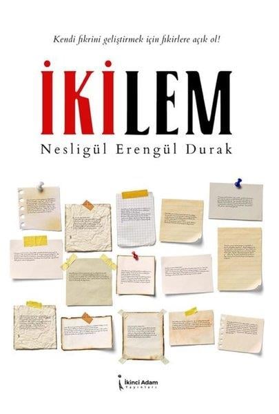 Nesligül Erengül DurakTürk Romaniİkilem