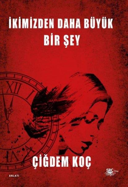 Çiğdem KoçErzählbücherİkimizden Daha Büyük Bir Şey