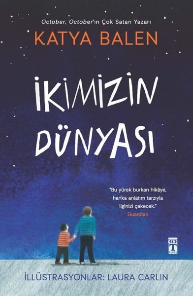 Katya BalenÇocuk Gençlik Romanlarıİkimizin Dünyası