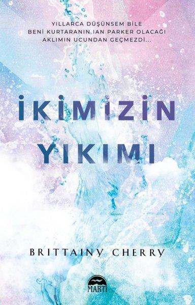Brittainy CherryDünya Romanİkimizin Yıkımı