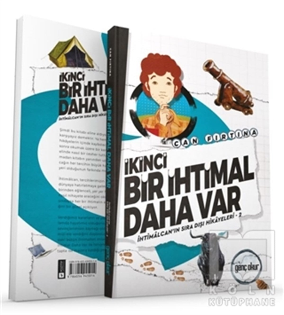 İkinci Bir İhtimal Daha Var - İhtimalcan'ın Sıra Dışı Hikayeleri 2
