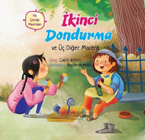 Claire JobertEgitim Etkinlik Kitaplariİkinci Dondurma ve Üç Diğer Macera