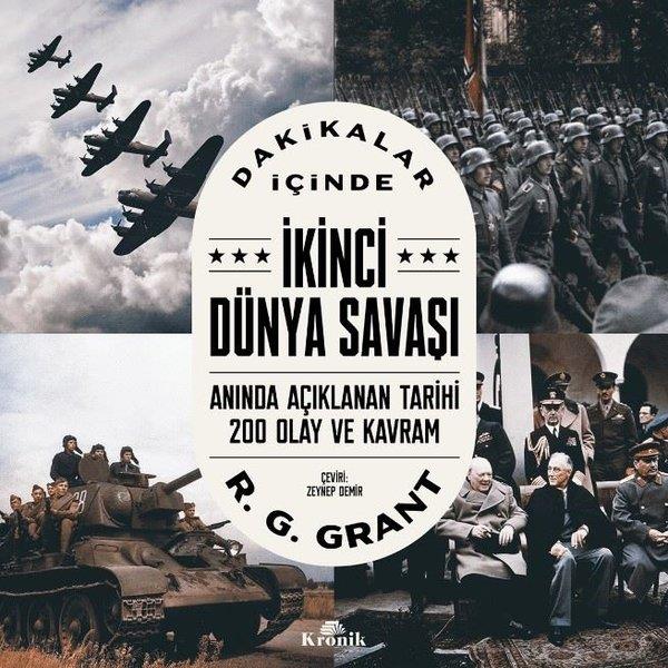 R. G. GrantDünya Tarihiİkinci Dünya Savaşı - Dakikalar İçinde
