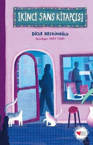 Dicle KeskinoğluÇocuk Gençlik Romanlarıİkinci Şans Kitapçısı