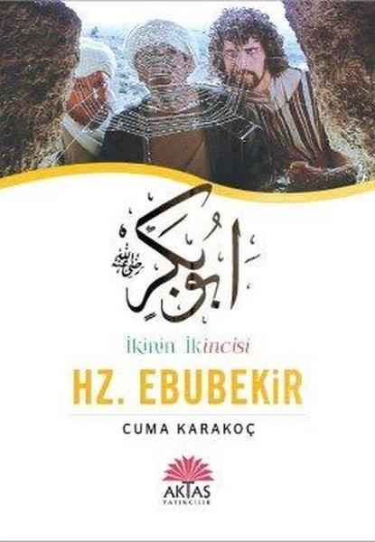 Cuma KarakoçTürkiye Romanİkinin İkincisi Hz. Ebubekir