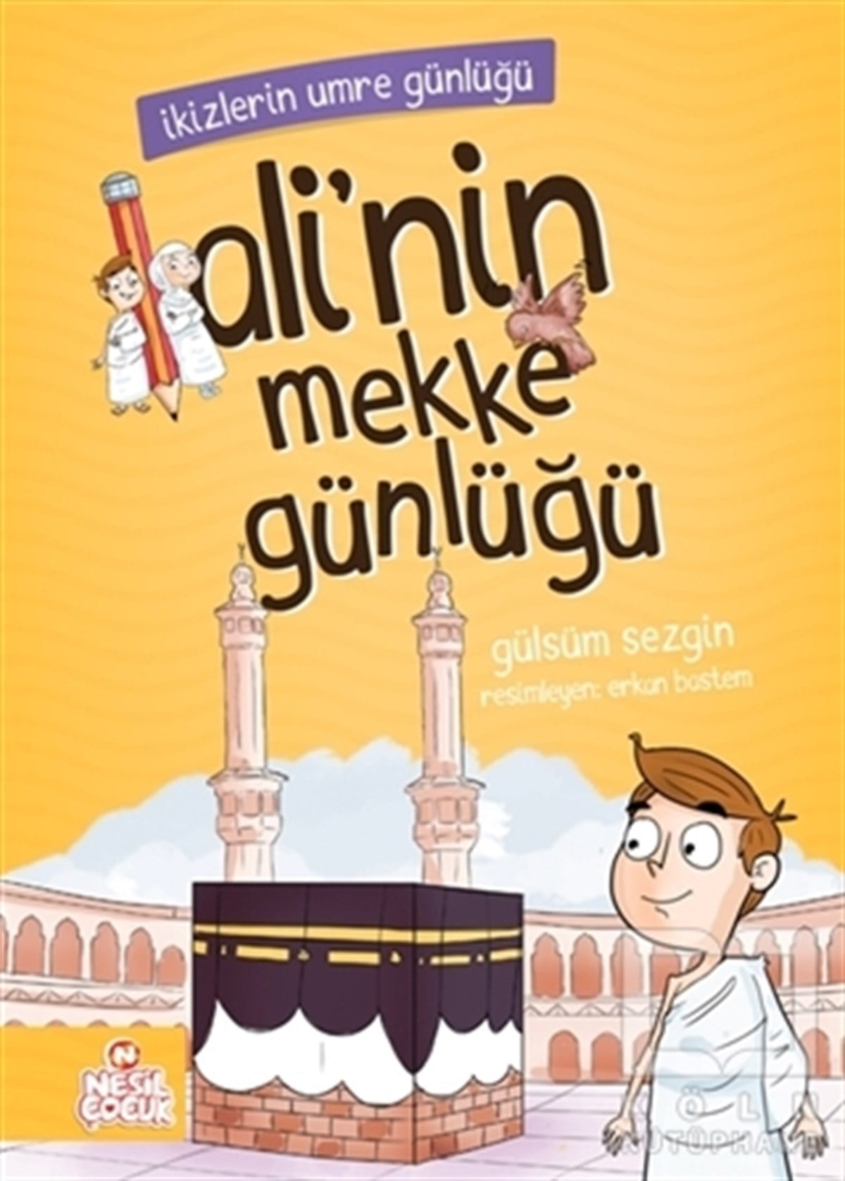 Gülsüm SezginRoman-Öyküİkizlerin Umre Günlüğü