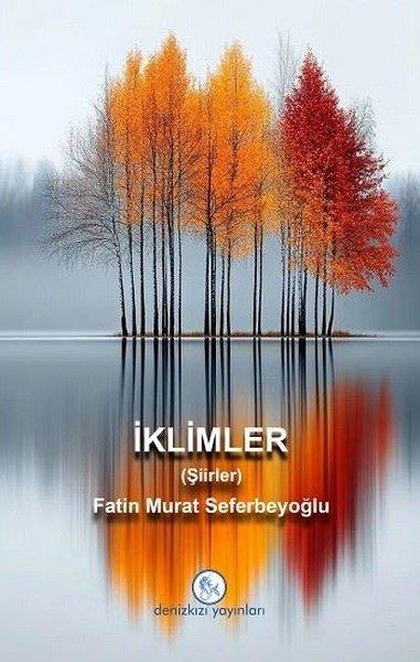 Fatin Murat SeferbeyoğluTürk Şiiriİklimler (Şiirler)