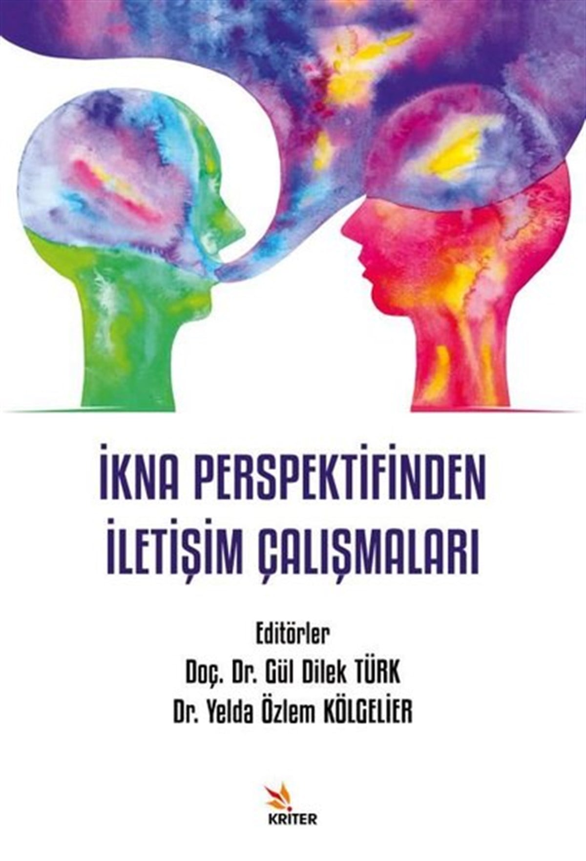 Kolektifİletişim Kitaplarıİkna Perspektifinden İletişim Çalışmaları