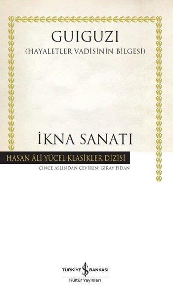 GuiguziUzakdoğu Edebiyatı Kitaplarıİkna Sanatı