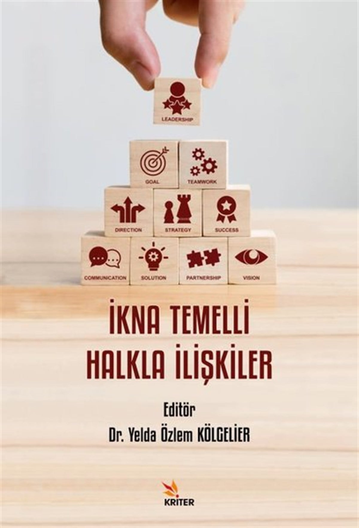 KolektifPazarlama, Reklamcılık ve Satış Kitaplarıİkna Temelli Halkla İlişkiler
