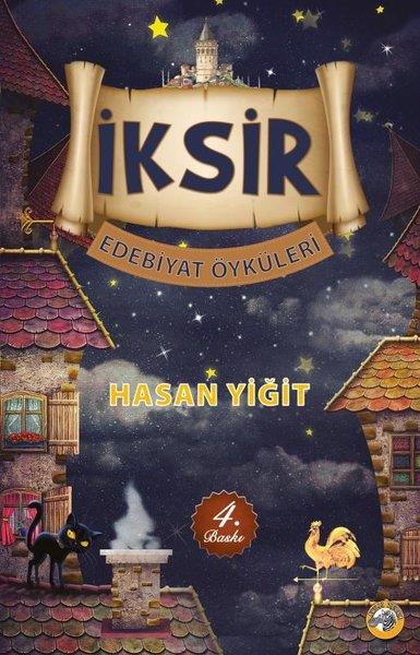 Hasan YiğitMizah Romani - Öyküİksir - Edebiyat Öyküleri