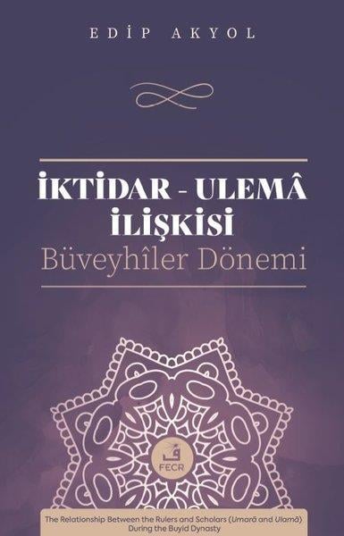 KolektifDünya Tarihiİktidar - Ulema İlişkisi: Büveyhiler Dönemi