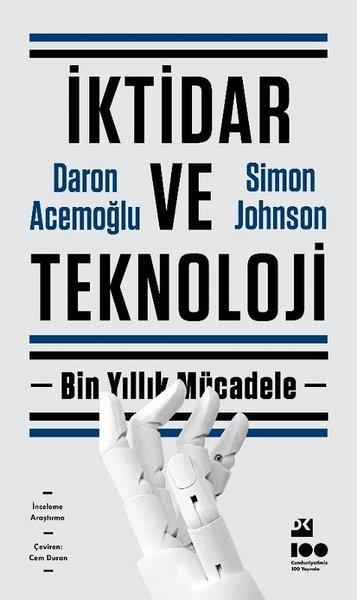 Daron AcemoğluDünya Siyaseti ve Politikasıİktidar ve Teknoloji - Bin Yıllık Mücadele