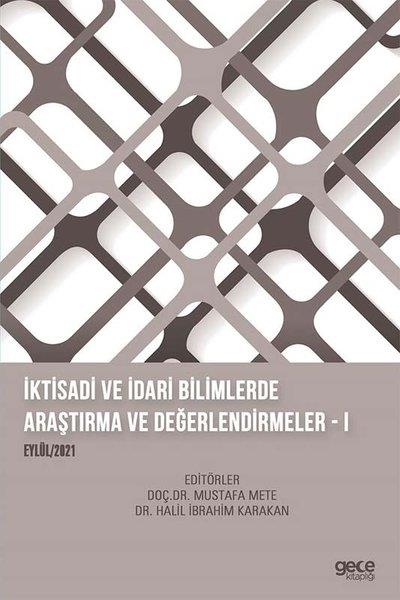 KolektifIktisat - Ekonomiİktisadi ve İdari Bilimlerde Araştırma ve Değerlendirmeler 1 - Eylül 2021